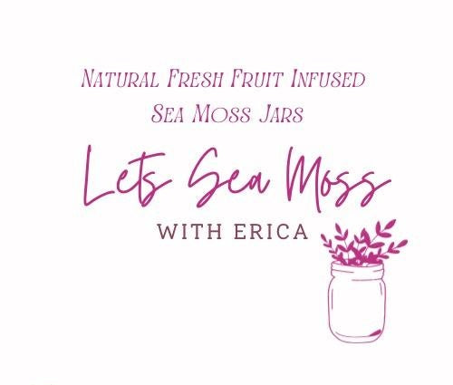 Lets Sea Moss with Erica